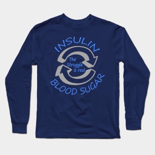 Type 1 Diabetes Insulin - Blood Sugar Long Sleeve T-Shirt